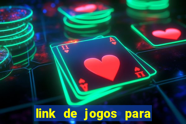 link de jogos para ganhar dinheiro